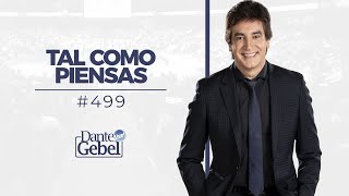 Dante Gebel 499  Tal como piensas [upl. by Maller567]