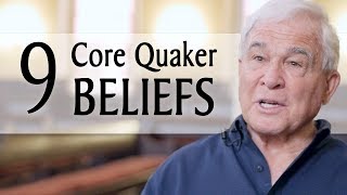 9 Core Quaker Beliefs [upl. by Luckin]