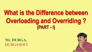 Difference between Overloading and Overriding partI [upl. by Leora]