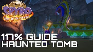 Spyro 3 Year Of The Dragon Reignited 117 Guide HAUNTED TOMB ALL GEMS EGGS [upl. by Enier]