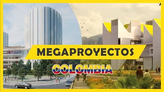 Mega proyectos de COLOMBIA en 2022 [upl. by Brieta]