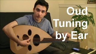 Oud Tuning by Ear [upl. by Pretrice]