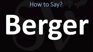 How to Pronounce Berger CORRECTLY [upl. by Savadove91]