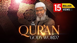 Is the Quran Gods Word by Dr Zakir Naik  Full Lecture [upl. by Bard63]