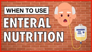 When to Use Enteral Nutrition [upl. by Jenn]