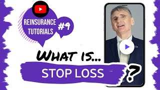 ✅ What is stop loss  Reinsurance tutorials 9 • The Basics [upl. by Hodgkinson]