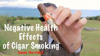 Negative Health Effects of Cigars [upl. by Ring]