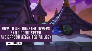 How To Get Haunted Towers Skill Point Spyro The Dragon Reignited Trilogy [upl. by Duntson]