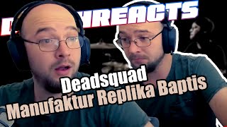 DutchReacts  Deadsquad  Manufaktur Replika Baptis Reaction [upl. by Htieh88]