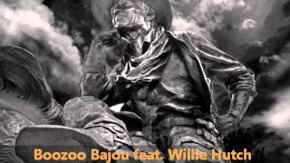 Boozoo Bajou feat Willie Hutch  Second To None [upl. by Akahs922]