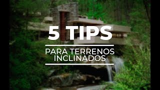 5 CONSEJOS TIPS PARA TERRENOS INCLINADOS [upl. by Nicolle319]