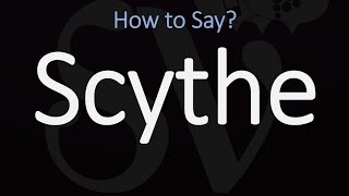 How to Pronounce Scythe CORRECTLY Meaning amp Pronunciation [upl. by Hairakcaz889]