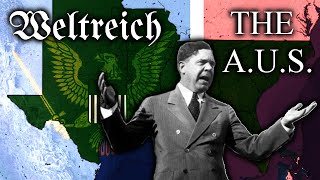 Alternative History of the American Union State  Weltreich lore [upl. by Honebein]