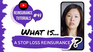 ✅ What is a stop loss reinsurance  Reinsurance tutorials 41 [upl. by Marlyn539]