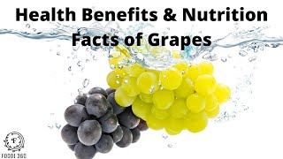 Health benefits and Nutrition Facts of Grapes FOODI 360 [upl. by Horick721]