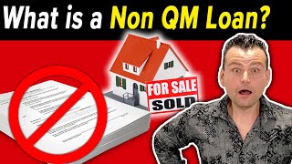 What is a Non QM Loan and what are the benefits [upl. by Muhan586]