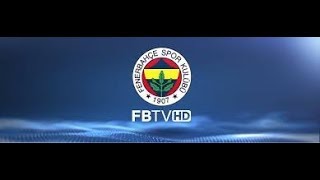 FENERBAHÇE TV  Canlı Yayın ᴴᴰ [upl. by Kenward]