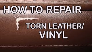 How to Repair a TearHole in Leather or Vinyl [upl. by Pattin]