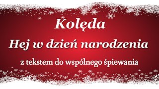 Hej w dzień narodzenia  kolędy polskie z tekstem  BABADU TV [upl. by Shermy]