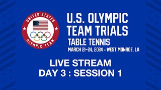 2024 US Olympic Team Trials  Table Tennis Day 3 Youtube Stream [upl. by Ittap]