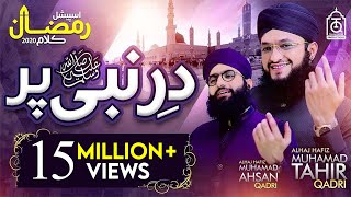 DAR E NABI ﷺ PAR  Hafiz Tahir Qadri  Ramzan 2020 Special Naat [upl. by Adnilem]