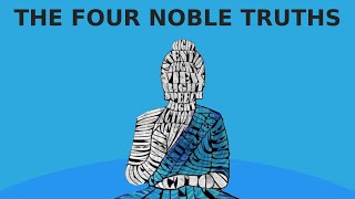 Buddhism  The Four Noble Truths Explained [upl. by Ceevah]