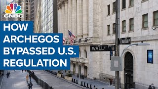 How Archegos Capital bypassed US regulation [upl. by Enirroc]