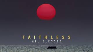 Faithless  I Need Someone feat Nathan Ball amp Caleb Femi Official Audio [upl. by Elsi648]