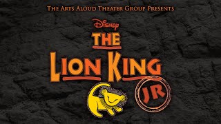 Arts Aloud Theater Group Presents quotThe Lion King Jrquot  PREMIERE [upl. by Sagerman]