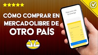 ¿Cómo comprar en MERCADO LIBRE desde otro país  Compras internacionales [upl. by Odnalor]