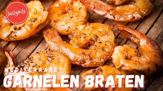 Scampi  Garnelen braten  das mediterrane REZEPT mit Chili amp Knoblauch [upl. by Aisatana]