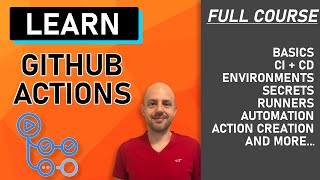 GitHub Actions Tutorial  From Zero to Hero in 90 minutes Environments Secrets Runners etc [upl. by Rasecoiluj249]