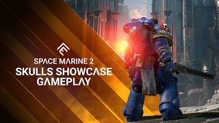 Space Marine 2  Skulls Showcase Gameplay [upl. by Dranyer]