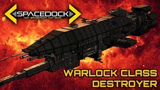 Babylon 5 Warlock Class Advanced Destroyer  Spacedock [upl. by Ishmael]