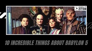 10 Incredible Things About Babylon 5 [upl. by Nileuqcaj]