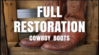 Cowboy Boot Restoration  Nocona Boots Get a Makeover [upl. by Ttoile]