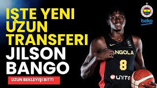 Fenerbahçe Beko Uzununu Buldu  Jilson Bango [upl. by Iclehc]