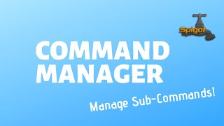 Spigot Plugin Development  52  Command Managers [upl. by Gimble201]