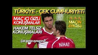 TÜRKİYE 3 2 ÇEK CUMHURİYETİ MAÇIN ÖYKÜSÜ ● MAÇ İÇİ KONUSMALAR720P HD [upl. by Kaufman]