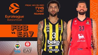 Fenerbahce Beko vs EA7 Emporio Armani I Euroleague Livestream Score Updates [upl. by Anisah]