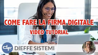 Come Fare La Firma Digitale [upl. by Polad454]