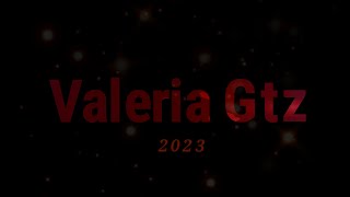 Trailer Valeria Gtz 2023 [upl. by Otokam]