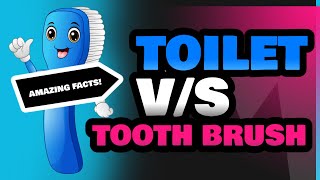 Toilet and Tooth Brush [upl. by Oriole]