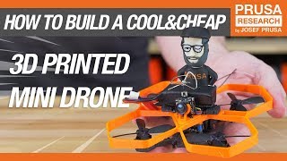 How to Build a Cool amp Cheap 3D Printed Mini Drone [upl. by Oys]