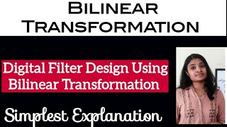 Bilinear Transformation in DSP Bilinear Transformation Question and Solution [upl. by Yrrek]