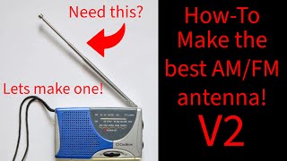 How To Make the BEST AMFM Antenna EASY DIY Cheap PROJECT Walkthrough V2 howto easy diy [upl. by Rennerb695]