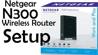 Netgear N300 Router Unboxing  How to Setup N300 WiFi Range Extender [upl. by Ferrell]