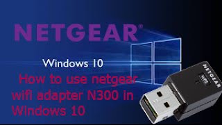 how to install N300WiFi USB adapter in windows 10 [upl. by Aniraad212]