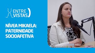 Paternidade Socioafetiva  EntreVistas [upl. by Hatcher]