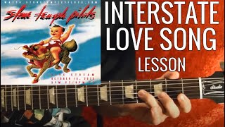 Interstate Love Song by Stone Temple Pilots  Guitar Lesson [upl. by Patin]